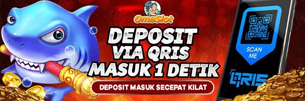 DEPO QRIS OMASLOT SALDO LANGSUNG MASUK